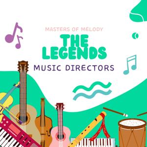 Masters of Melody: The Legends of Music Direction