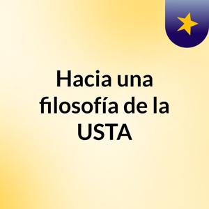 Hacia una filosofía de la USTA