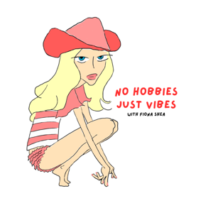 No Hobbies Just Vibes