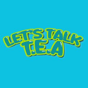 Let's Talk T.E.A