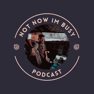 Not Now Im Busy