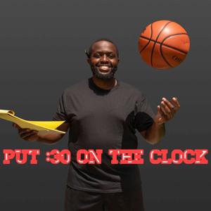 Put :30 On The Clock