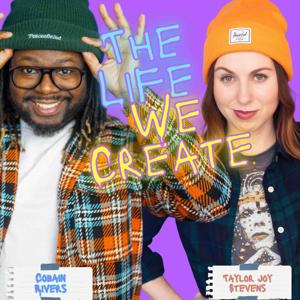 The Life We Create