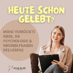 Heute schon gelebt?