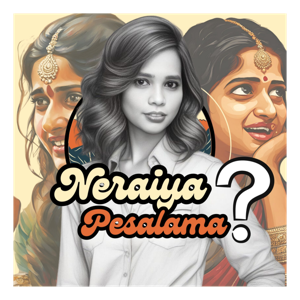 Neraiya Pesalama?
