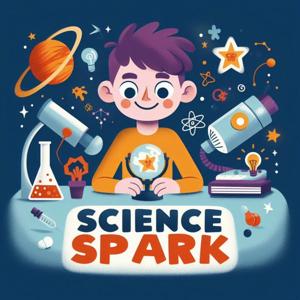 Science Spark: Fun Facts and Crazy Discoveries