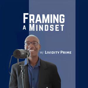 Framing A Mindset
