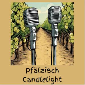 Pfälzisch Candlelight