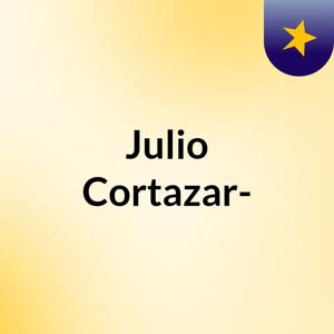 Julio Cortazar-