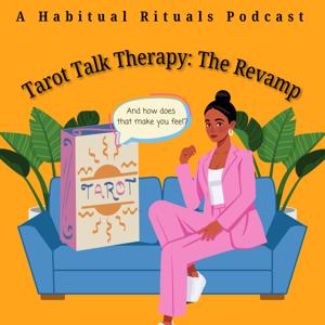 Tarot Talk Therapy: The Revamp