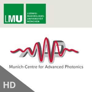 Munich Centre for Advanced Photonics by Ludwig-Maximilians-Universität München