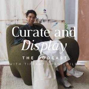 Curate And Display - The Podcast