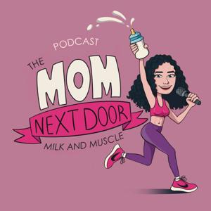 The Mom Next Door: Milk and Muscle