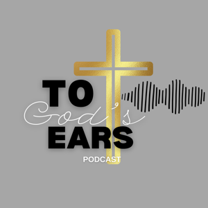 ...To God's Ears