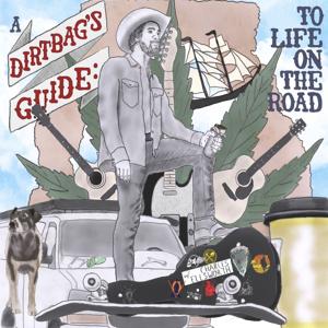 A Dirtbag's Guide To Life On The Road