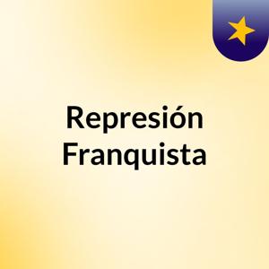 Represión Franquista