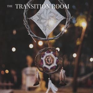 The Transition Room