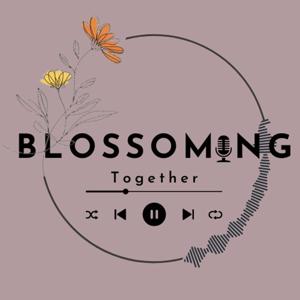 Blossoming Together