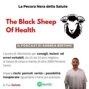 Andrea Bertino - The Black Sheep of Health -