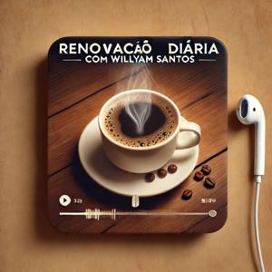 Renovação Diária- Com Willyam Santos