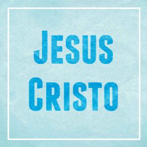 Jesus Cristo