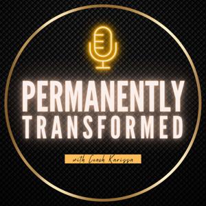 Permanently Transformed
