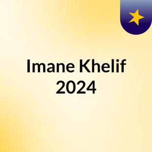 Imane Khelif 2024