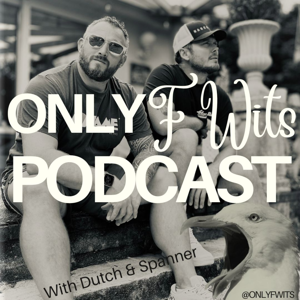 Only F Wits Podcast