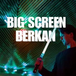 Big Screen Berkan