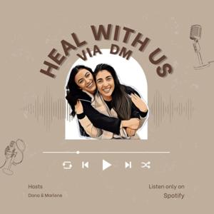 Heal with Us via DM