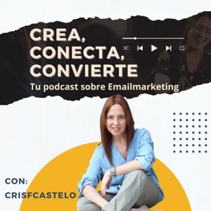 CREA, CONECTA, CONVIERTE