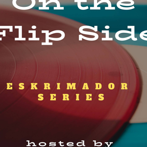 On the Flip Side: Eskrimador