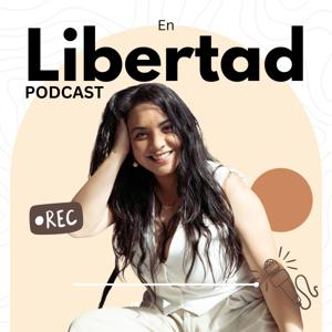 En Libertad Podcast