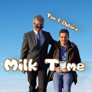 Tom and Dylan's Milk Time