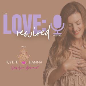 The Love: Rewired Podcast