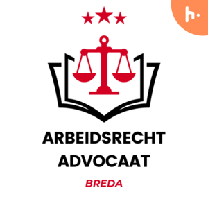 Arbeidsrecht Advocaat Breda
