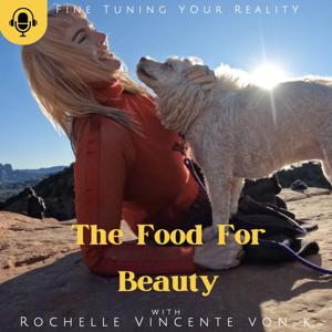 The Food For Beauty Podcast