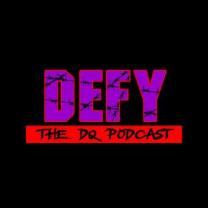 Defy The DQ Podcast