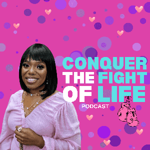 Conquer the Fight of Life