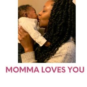 Momma Loves You