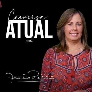 Conversa Atual, com Inês Patola