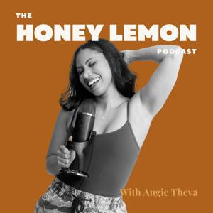The Honey Lemon Podcast