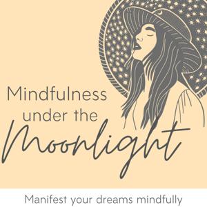 Mindfulness Under The Moonlight