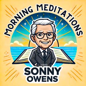 Morning Meditations with Sonny Owens