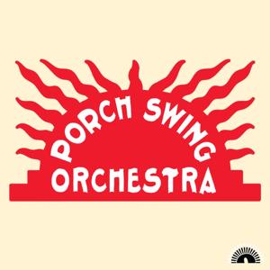 Porch Swing Orchestra Podcast