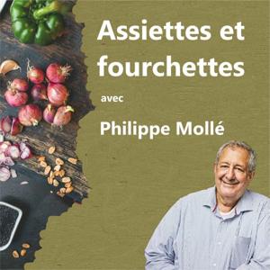 Assiettes et fourchettes avec Philippe Mollé