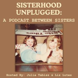Sisterhood Uplugged