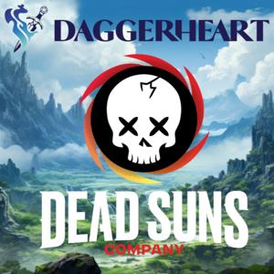 DSC does Daggerheart Open Beta by Dead Suns Company