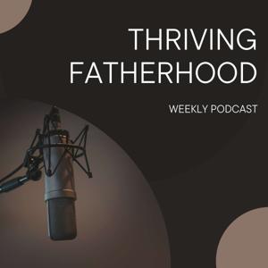 Thriving Fatherhood