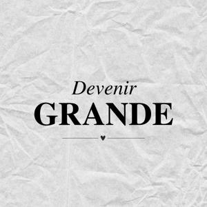 Devenir Grande